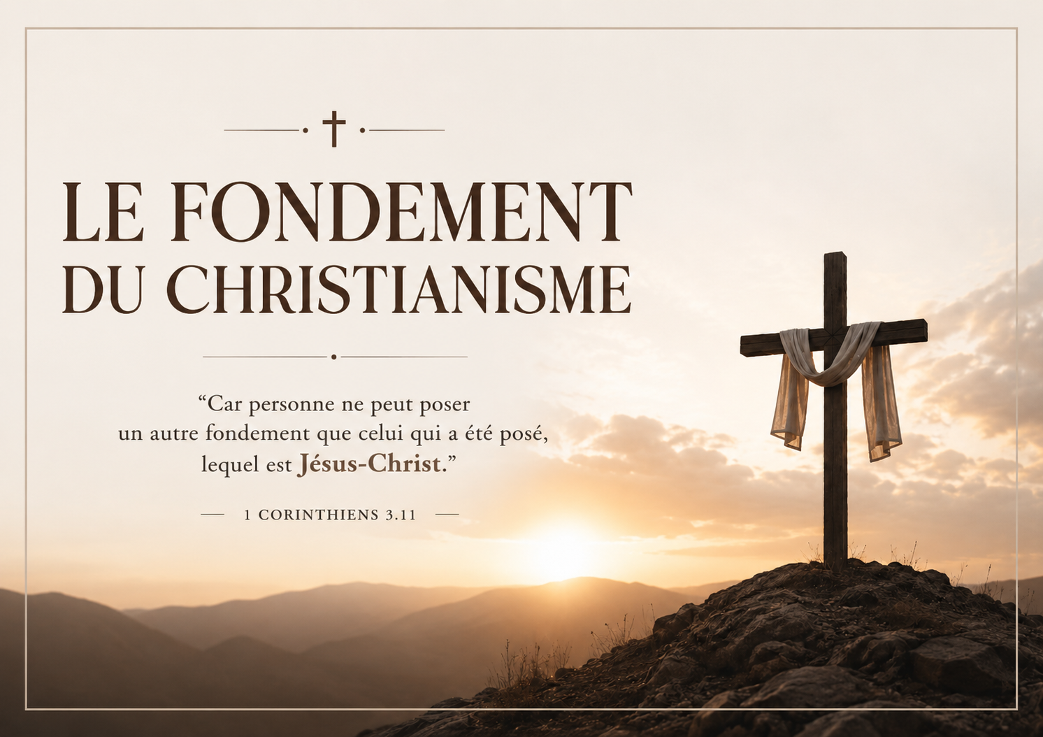 LE FONDEMENT DU CHRISTIANISME